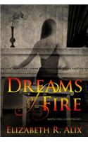 Dreams of Fire