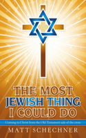 Most Jewish Thing I Could Do