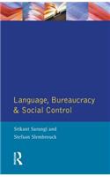 Language, Bureaucracy and Social Control