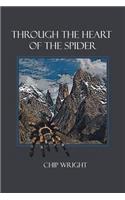 Through The Heart Of the Spider