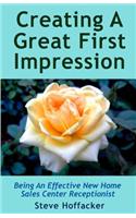 Creating A Great First Impression