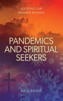 Pandemics and Spiritual Seekers