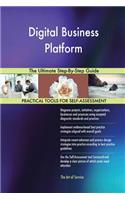 Digital Business Platform The Ultimate Step-By-Step Guide