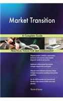 Market Transition A Complete Guide