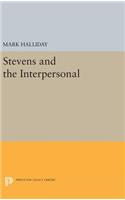 Stevens and the Interpersonal