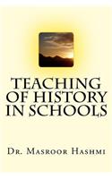 Teaching of History in Schools