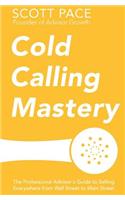Cold Calling Mastery