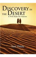 Discovery in the Desert