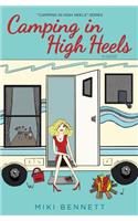 Camping in High Heels
