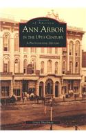 Ann Arbor in the 19th Century: A Photographic History