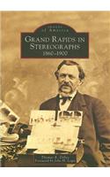 Grand Rapids in Stereographs