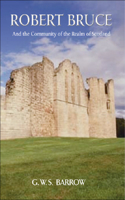 Robert Bruce and the Community of the Realm of Scotland