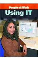 People at Work: Using IT