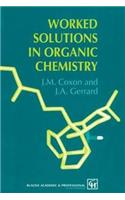 Worked Solutions in Organic Chemistry