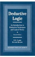 Deductive Logic: An Introduction to Evaluation Technique and Logical Theory