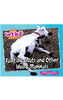 Fainting Goats and Other Weird Mammals