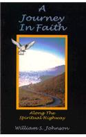 A Journey in Faith: Along the Spiritual Highway: (English)
