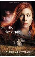 Deadly Devotion