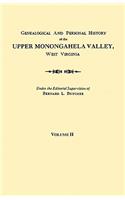 Genealogical and Personal History of the Upper Monongahela Valley, West Virginia. in Two Volumes. Volume II