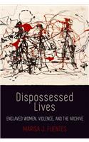 Dispossessed Lives