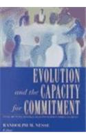 Evolution and the Capacity for Commitment: (Russell Sage Foundation Series on Trust)