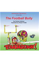 Football Bully