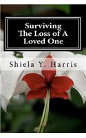 Surviving The Loss of A Loved One