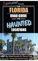 The Florida Road Guide to Haunted Locations