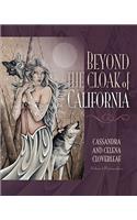 Beyond The Cloak of California