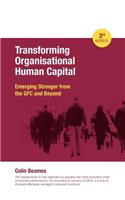 Transforming Organisational Human Capital - Emerging Stronger from the GFC and Beyond - 3rd Edition