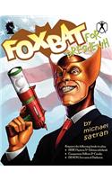 Foxbat for President