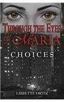 Through the Eyes of Maria