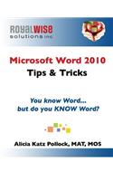 Microsoft Word 2010 Tips & Tricks