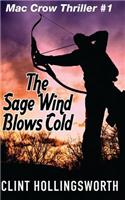 Sage Wind Blows Cold