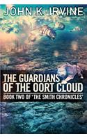 Guardians Of The Oort Cloud: Book Two Of 'The Smith Chronicles'