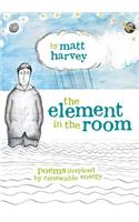 The Element in the Room