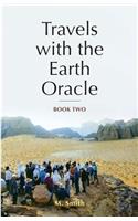 Travels with the Earth Oracle - Book Two