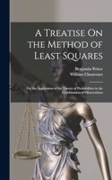 Treatise On the Method of Least Squares