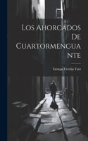 Ahorcados de Cuartormenguante