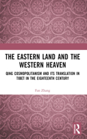 The Eastern Land and the Western Heaven