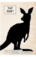 Sup, Dude?