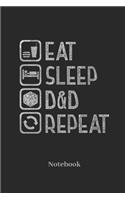 Eat Sleep D&D Repeat Notebook