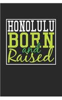 Honolulu Born And Raised