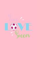 Live Love Soccer