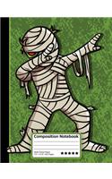 Dabbing Mummy Composition Notebook