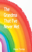 Grandma That I've Never Met