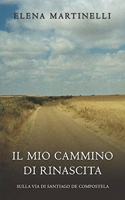 Il mio Cammino di Rinascita