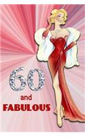 60 and Fabulous