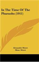 In The Time Of The Pharaohs (1911)
