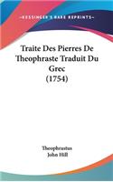 Traite Des Pierres de Theophraste Traduit Du Grec (1754)